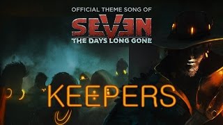 KEEPERS  Seven The Days Long Gone Official ThemeCredits Song Blues Rock [upl. by Dranel952]