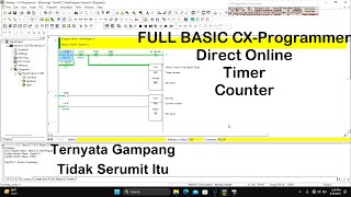 BELAJAR BASIC PLC OMRON CX Programmer Belajar INSTRUKSI TIMER COUNTER dan Program Self Holding FULL [upl. by Shirl]