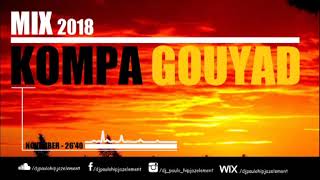 Dj Paulo  Kompa Gouyad November 2018  2641 [upl. by Wilder]