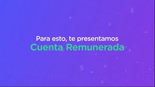 Hasta el dinero que no invertís puede crecer  Conocé sobre Cuenta Remunerada [upl. by Earezed]