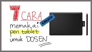 7 Cara Kreatif Memakai Pen Tablet Untuk Dosen Wacom One CTL472 [upl. by Cj]