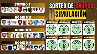 SORTEO  COPA LIBERTADORES 2024  LA MEJOR SIMULACIÓN PARA LA FASE DE GRUPOS [upl. by Chlo450]