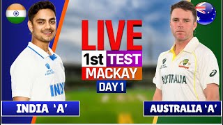 🔴Live  India A vs Australia A 1st test Day 1  Live Scores  IND vs AUS Live Match commentary [upl. by Procora]