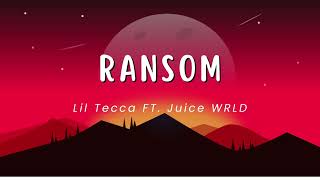 Ransom 1 Hour  Lil Tecca FT Juice WRLD [upl. by Anwahsit849]