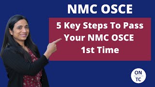 5 Key Steps to Pass Your NMC OSCE 1st Time [upl. by Procter]