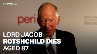 Lord Jacob Rothschild dies aged 87 [upl. by Cinomod]