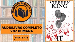 AUDIOBOOK IT A COISA DE STEPHEN KING 1986 PARTE 4 [upl. by Nawoj]