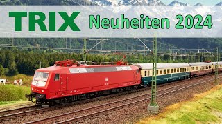 Trix Modellbahn Neuheiten 2024  Spur H0 und Minitrix Spur N [upl. by Otsirave]