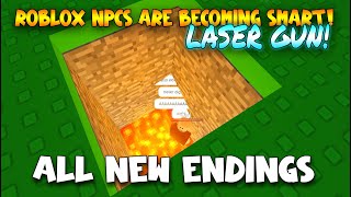 All New Endings  NPCs are becoming smart Laser Gun Roblox [upl. by Nob]