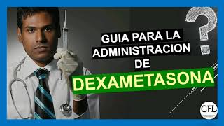 Como administrar DEXAMETASONA IV 💉 ►► PAUTAS IMPORTANTES 😮😮 [upl. by Maxey]