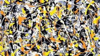 Jackson Pollock amp John Coltrane [upl. by Doubler]