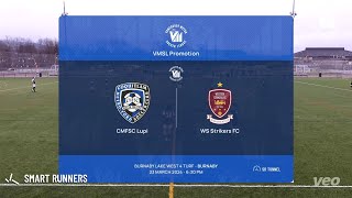 VMSL Promotion  CMFSC Lupi vs WS Strikers FC  Highlights  Mar 23 2024 [upl. by Notpmah]