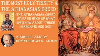 The Most Holy Trinity amp the Athanasian Creed 29 minutes [upl. by Angadreme123]