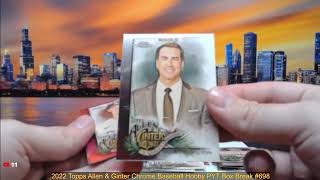 91824 2022 Topps Allen amp Ginter Chrome Baseball Hobby PYT Box Break 698 [upl. by Gadmon372]