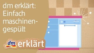 dm erklärt Einfach maschinengespült [upl. by Xila]