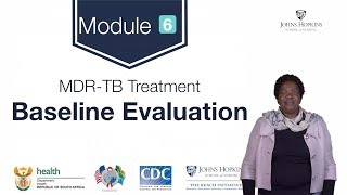 MDRTB Module 6 Baseline Evaluation and Ongoing Management [upl. by Savory]