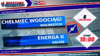 LIVE CHEŁMIEC WODOCIĄGI WAŁBRZYCH  ENERGA II KALISZ [upl. by Skvorak]