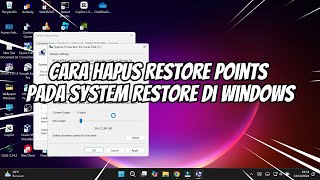 Cara Hapus Restore Points pada System Restore di Windows [upl. by Oak205]