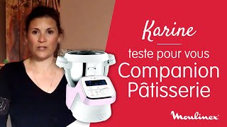 MOULINEX  Test et avis sur le Companion Pâtisserie [upl. by Notak]