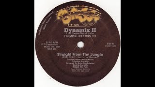 Dynamix II  Straight from the Jungle Vocal mix 1987 [upl. by Heyer]