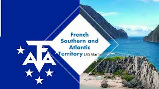 French Southern and Antarctic Territory EAS Alarm [upl. by Lednyc]