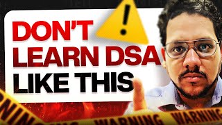 DONT DO THIS While Learning DSA  How Not To Learn DSA  Data Structures Algorithms  Parikh Jain [upl. by Eichman669]