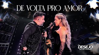 Seu Desejo  De volta pro amor Ao Vivo  DVD Nosso Tempo É Agora [upl. by Hoi246]