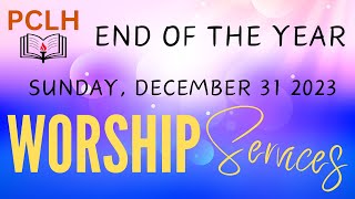 PENTECOSTAL CHURCH OF THE LAST HOUR  END OF THE YEAR SERVICE  SUNDAY DECEMBER 31 2023  KREYOL [upl. by Barimah660]