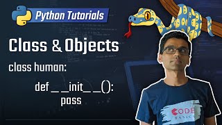 Python Tutorial  17 Class and Objects [upl. by Eintruok]