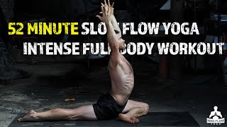 52 Minute Slow Flow Yoga at Home  Intense Full Body Workout  FEEL THE BURN GENTS [upl. by Adnam]