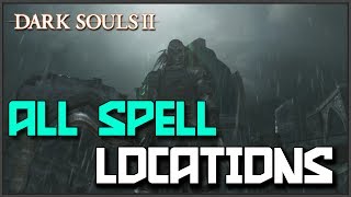 Dark Souls 2 All Sorceries Locations amp Showcase Magic [upl. by Lurline824]