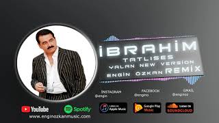 İbraihm Tatlıses Yalan Engin Özkan REMİX VOL2 [upl. by Akenn]