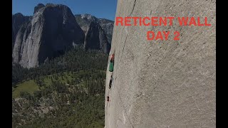 Reticent Wall Solo Day 2 [upl. by Nageam]