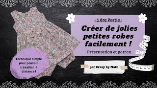 Créer de jolies petites robes facilement  Partie 1 [upl. by Daniell]