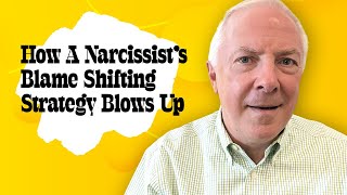 How A Narcissists Blame Shifting Strategy Blows Up [upl. by Rumpf294]