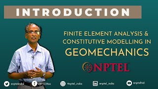 Finite Element Analysis amp Constitutive Modelling in Geomechanics [upl. by Worrad]