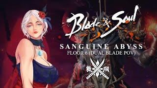 Sanguine Abyss Floor 6 Dual Blade POV [upl. by Yraillih]