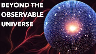 Beyond the Observable Universe 4K [upl. by Dlanger]