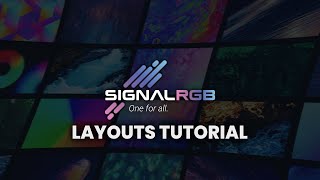 Make Your RGB Flow Perfectly With SignalRGB Layouts 2022 [upl. by Puttergill]