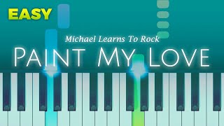 MLTR  Paint My Love  EASY Piano TUTORIAL by Piano Fun Play [upl. by Staford374]