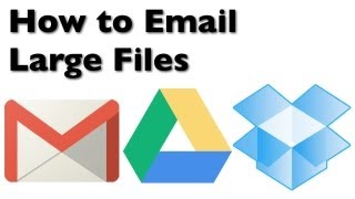 How to Email Large Files with Gmail Google Drive and Dropbox [upl. by Rae]