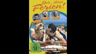 Ooh  diese Ferien 1958 ganzer Film [upl. by Neumark810]