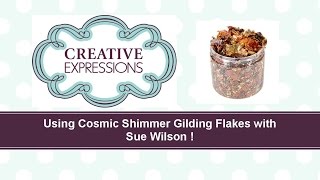 How To Use Cosmic Shimmer Gilding Flakes  Cosmic Shimmer Tutorials [upl. by Emor714]