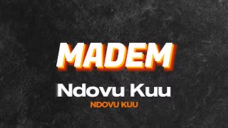 NDOVU KUU  MADEM OFFICIAL AUDIO VISUALIZER [upl. by Bobseine115]