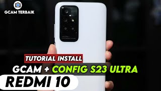 TERBARU ‼️ TUTORIAL CARA PASANG GCAM DAN CONFIG REDMI 10  Google Camera Redmi 10 [upl. by Okimuk419]