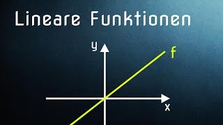 Lineare Funktionen  Sehr einfache Einführung [upl. by Anilegna]