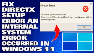 How To Fix DirectX Setup Error An Internal System Error Occurred in Windows 1110 Solution [upl. by Dami]