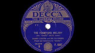 Harry Lester And His Hayseeds  The Farmyard Melody [upl. by Betta843]