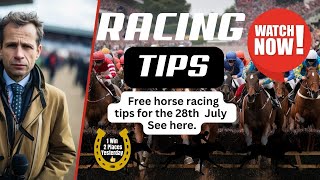 Free Horse Racing Tips Today  Sunday 28th July  Horse Racing Picks Today [upl. by Irved]