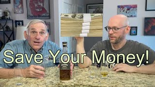 Getting Your Moneys Worth in Whiskey [upl. by Lledyr]